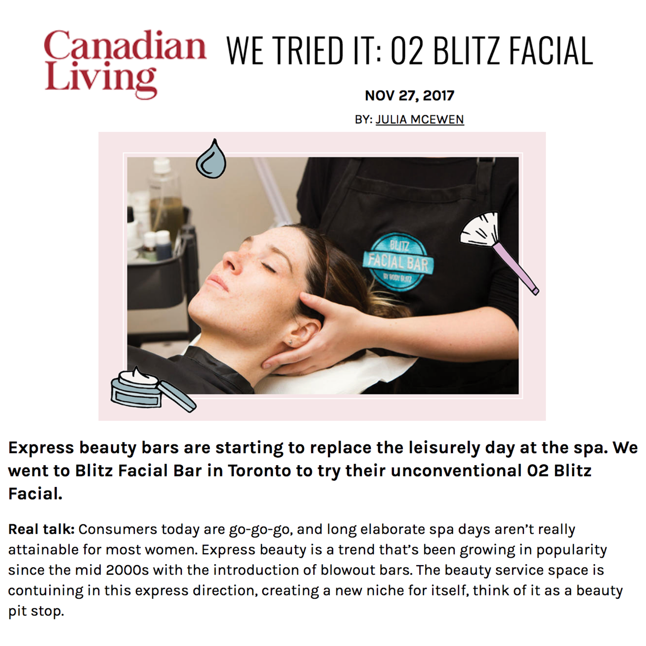 Canadian Living went to Blitz Facial Bar in Toronto to try their unconventional 02 Blitz Facial.